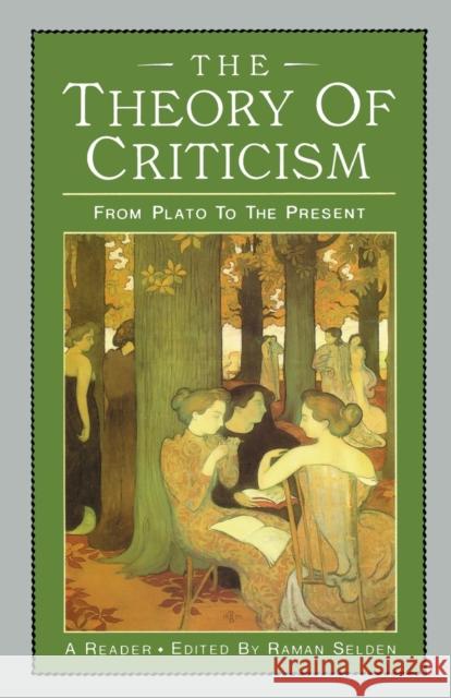 The Theory of Criticism: From Plato to the Present: A Reader Selden, Raman 9780582003286 Taylor and Francis - książka