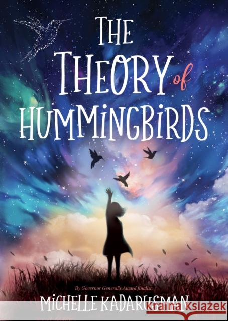 The Theory of Hummingbirds Michelle Kadarusman 9781772781151 Pajama Press - książka