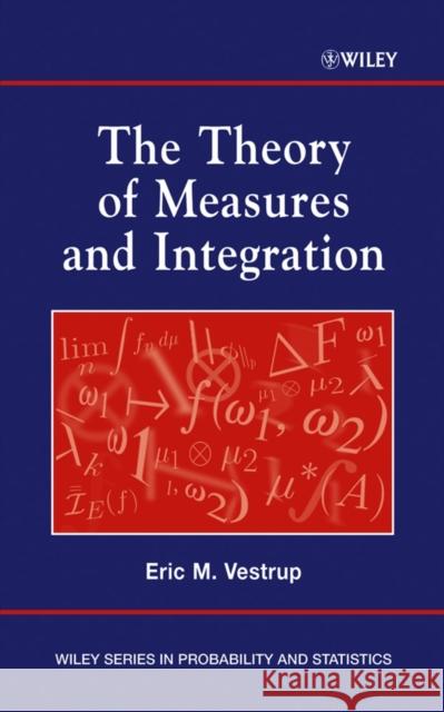 The Theory of Measures and Integration Eric M. Vestrup 9780471249771 Wiley-Interscience - książka