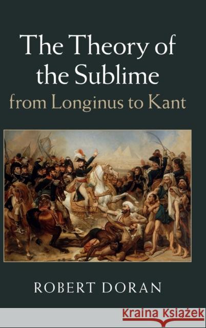 The Theory of the Sublime from Longinus to Kant Robert Doran 9781107101531 Cambridge University Press - książka