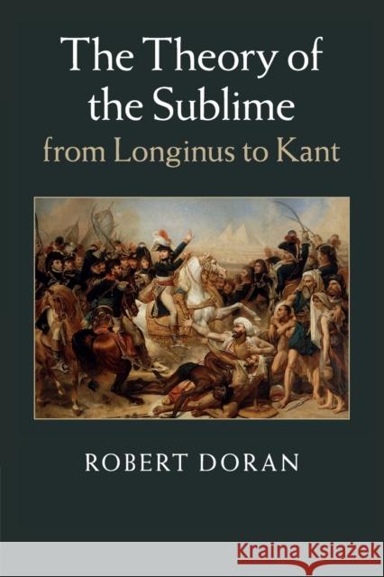 The Theory of the Sublime from Longinus to Kant Robert Doran 9781107499157 Cambridge University Press - książka