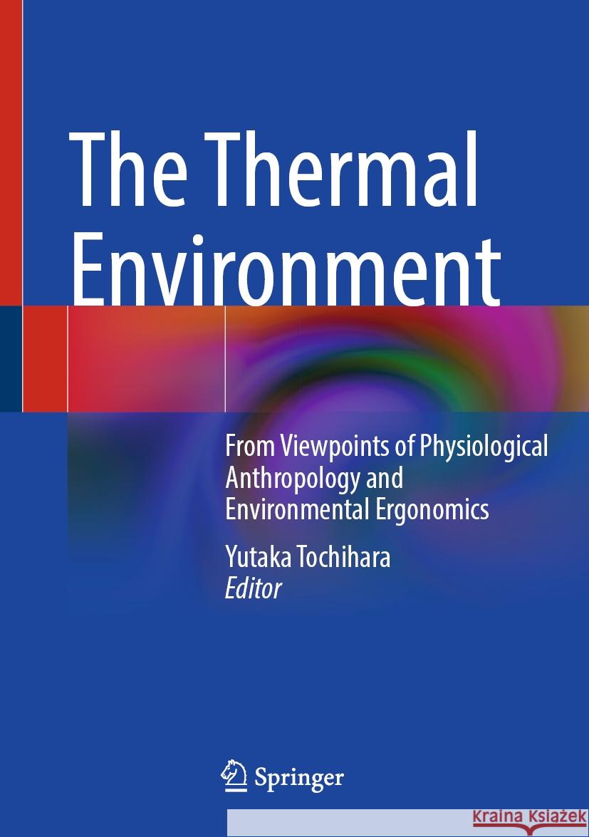 The Thermal Environment  9789819630080 Springer Nature Singapore - książka