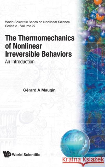 The Thermomechanics of Nonlinear Irreversible Behaviours Maugin, Gerard A. 9789810233754 World Scientific Publishing Company - książka