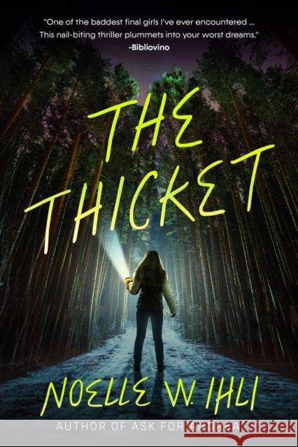 The Thicket Noelle West Ihli 9780578946849 Dynamite Books - książka