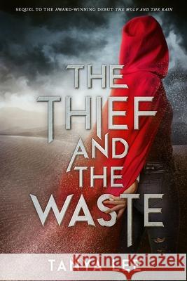 The Thief and the Waste Tanya Lee 9781775392934 Library and Archives Canada - książka