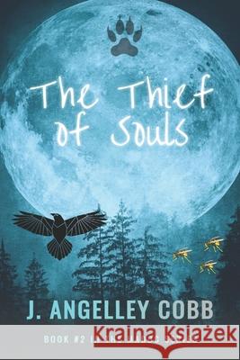 The Thief of Souls J Angelley Cobb 9798840734698 Independently Published - książka