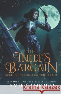 The Thief's Bargain Jamie Campbell 9798548090232 Independently Published - książka