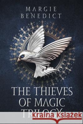 The Thieves of Magic Trilogy Margie Benedict 9781954584495 Marjory Kaptanoglu - książka