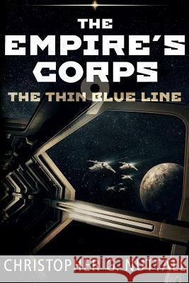 The Thin Blue Line MR Christopher G. Nuttall 9781544261683 Createspace Independent Publishing Platform - książka