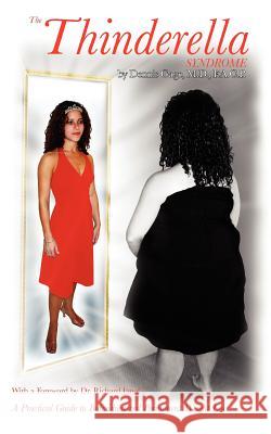 The Thinderella Syndrome M. D. F. a. C. P. Dennis Gage 9780578082431 Permanens LLC - książka