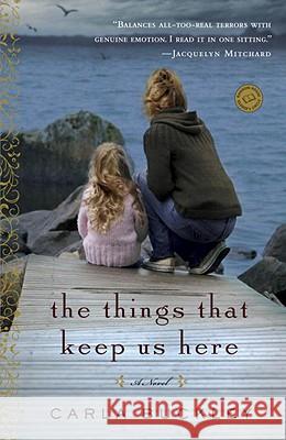 The Things That Keep Us Here Carla Buckley 9780440246046 Bantam - książka