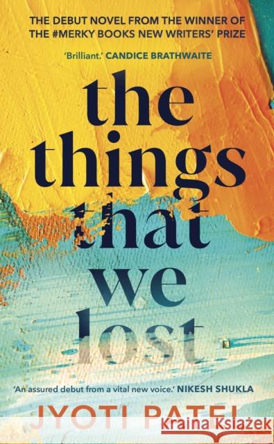 The Things That We Lost Jyoti Patel 9781529186338 Cornerstone - książka