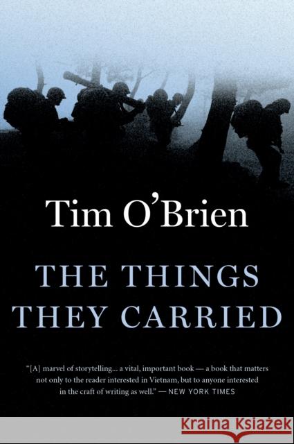 The Things They Carried Tim O'Brien 9780618706419 Mariner Books - książka