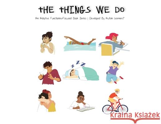 The Things We Do Autism Learners 9781951573409 Autism Learners, LLC - książka