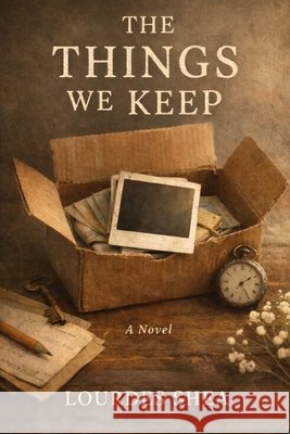 The Things We Keep Shea, Lourdes 9798279226443 Independently Published - książka
