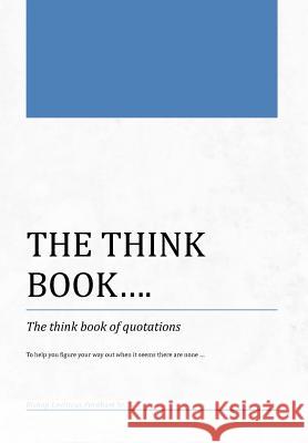 THE THINK BOOK...The think book of quotations Fordham, Leviticus 9781465307590 Xlibris Corporation - książka