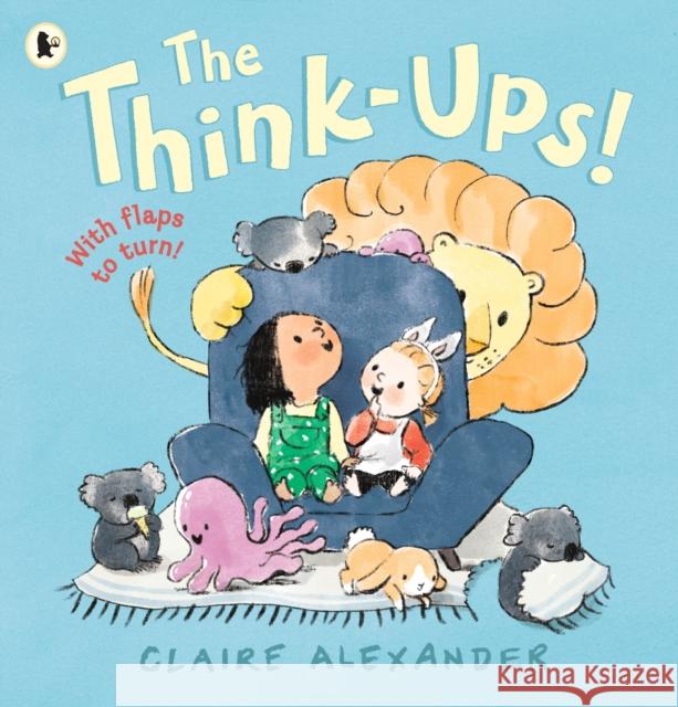 The Think-Ups Claire Alexander 9781529510539 Walker Books Ltd - książka