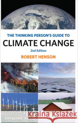 The Thinking Person's Guide to Climate Change: Second Edition Henson, Robert 9781944970390 American Meteorological Society - książka