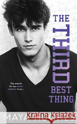 The Third Best Thing Maya Hughes 9781950117062 Some Kind of Wonderful Publishing LLC - książka