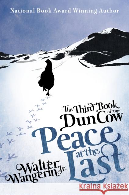 The Third Book of the Dun Cow: Peace at the Last Wangerin, Walter 9781626811638 Diversion Books - książka