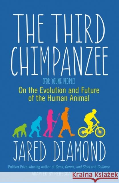 The Third Chimpanzee: On the Evolution and Future of the Human Animal Jared Diamond 9781780747484 Oneworld Publications - książka