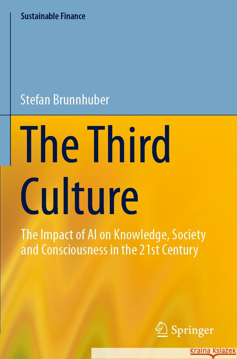The Third Culture Brunnhuber, Stefan 9783031481154 Springer - książka