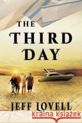 The Third Day Jeff Lovell 9781590959954 Totalrecall Publications - książka