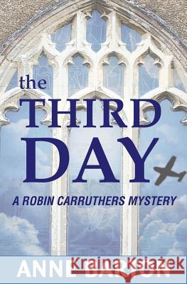 The Third Day Anne Barton 9781927114995 Carrick Publishing - książka