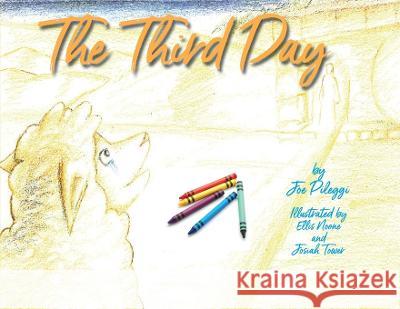 The Third Day: a coloring boook Joe Pileggi Ellis Noone Josiah Tower 9781954798120 Wyatt House Publishing - książka