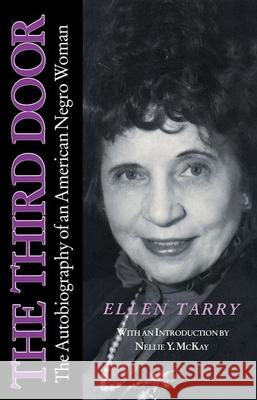 The Third Door: The Autobiography of an American Negro Woman Tarry, Ellen 9780817305796 University of Alabama Press - książka