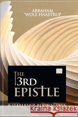 The Third Epistle Abraham Haastrup 9780992382377 Global Kingdom Influence - książka