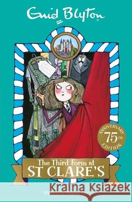 The Third Form at St Clare's: Book 5 Enid Blyton 9781444930030 Hachette Children's Group - książka