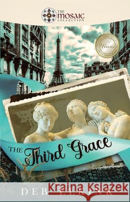 The Third Grace The Mosaic Collection Deb Elkink 9781999090432 Rolled Scroll Press - książka