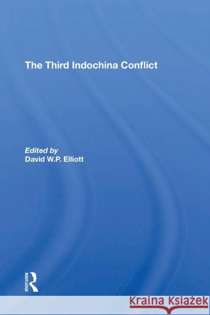 The Third Indochina Conflict David Elliott Gareth Porter 9780367312015 Routledge - książka