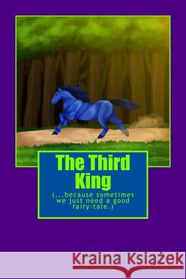 The Third King Daphne C. Murrell 9780692648551 Mountain Paradise Publishers - książka