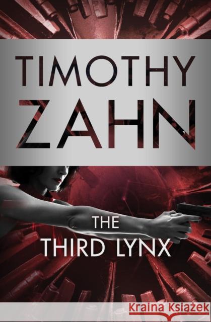 The Third Lynx Timothy Zahn 9781504027380 Open Road Media Science & Fantasy - książka