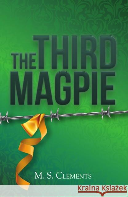 The Third Magpie M S Clements 9781916063808 PgUp Limited - książka