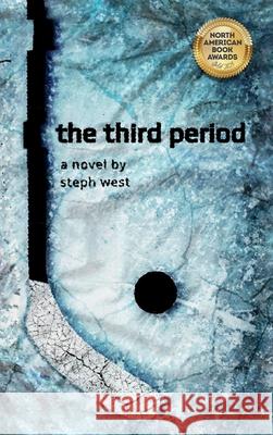 The Third Period Steph West Sean Pronger Jaime North 9781967038312 Red Fern Press - książka