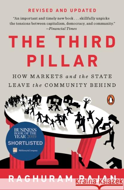 The Third Pillar: How Markets and the State Leave the Community Behind Rajan, Raghuram 9780525558330 Penguin Books - książka