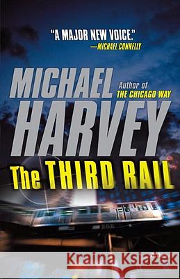 The Third Rail Michael Harvey 9780307946584 Vintage Books USA - książka