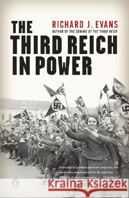 The Third Reich in Power Richard J. Evans 9780143037903 Penguin Books - książka