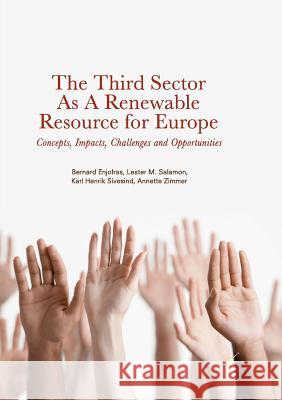 The Third Sector as a Renewable Resource for Europe: Concepts, Impacts, Challenges and Opportunities Enjolras, Bernard 9783030100636 Palgrave MacMillan - książka