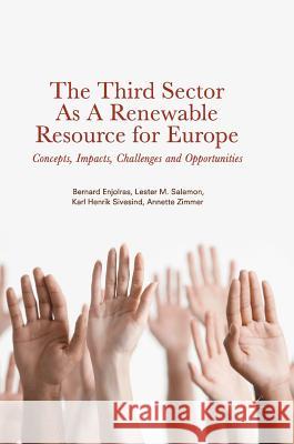 The Third Sector as a Renewable Resource for Europe: Concepts, Impacts, Challenges and Opportunities Enjolras, Bernard 9783319714721 Palgrave MacMillan - książka