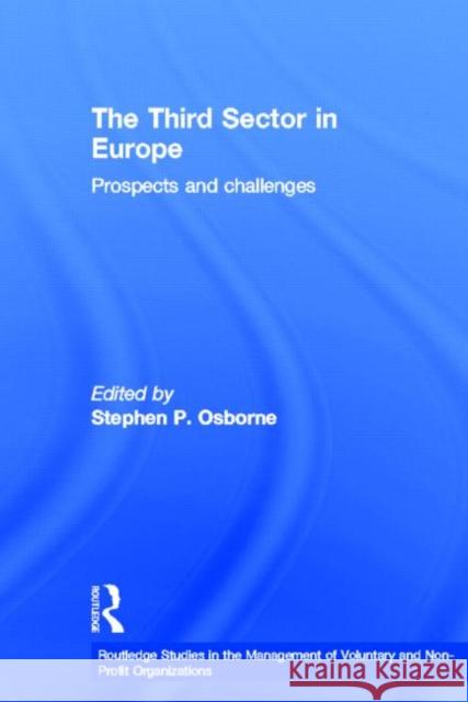 The Third Sector in Europe: Prospects and Challenges Osborne, Stephen P. 9780415620338 Routledge - książka