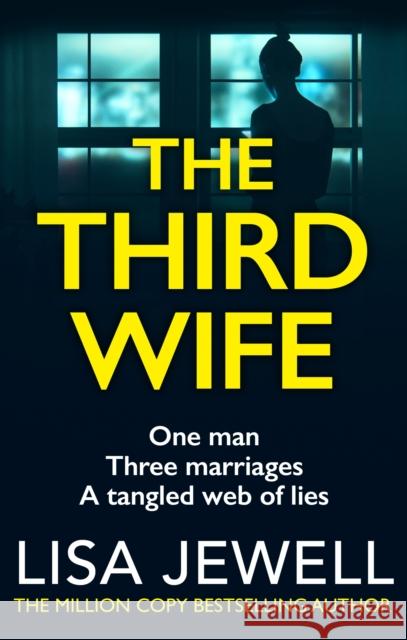 The Third Wife: A psychological thriller from the bestselling author of The Family Upstairs Lisa Jewell 9780099559573 Cornerstone - książka