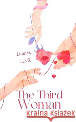 The Third Woman Lisanne Liustik 9789916756195 Book Fairy Publishing - książka