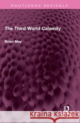 The Third World Calamity Brian May 9781032678955 Taylor & Francis Ltd - książka