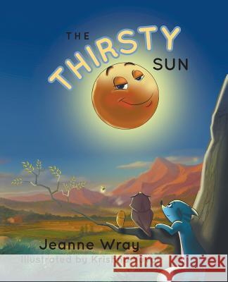 The Thirsty Sun Jeanne Wray Krishna Yuval 9781942846048 Winsome Entertainment Group - książka