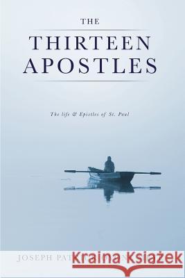 The Thirteen Apostles Joseph Patrick Oyone Meye 9781626972858 Xulon Press - książka
