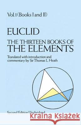 The Thirteen Books of the Elements, Vol. 1 Euclid 9780486600888 Dover Publications Inc. - książka
